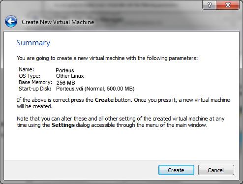 Virtual Disk File Location and Size: Confirm the default location \\[User_Profile]\VirtualBox VMs\Porteus. Select the size of the virtual disk in megabytes.
