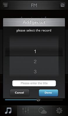 4 Select a preset number, enter the station title, then [Done] (done). 5 Repeat above steps to store more stations.