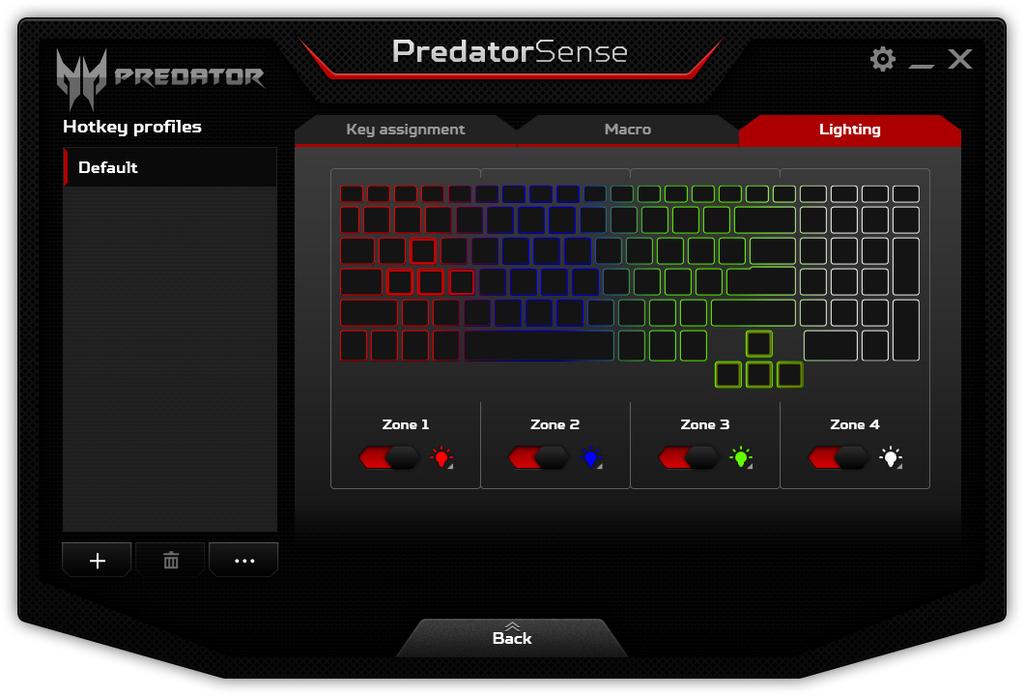 Adjust the keyboard backlight PredatorSense - 45 The keyboard backlight is divided into four zones, which you can turn on or off independently.