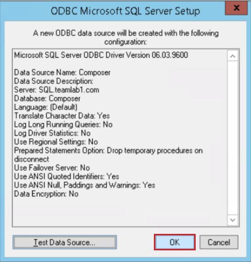 14. Click OK to add the System Data Source Name (DSN) to your System Data Sources list.