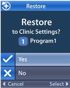 Restoring Programs Restoring Programs removes saved changes to a Program and resets the Program to the original Clinic Settings. 1. Press the button on the left side of the RC.
