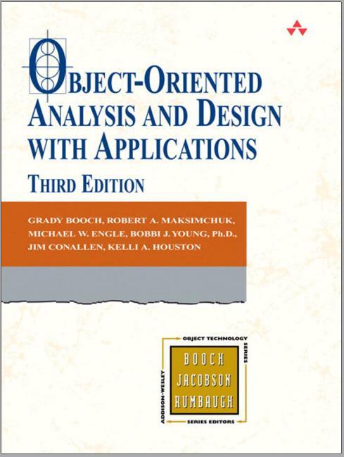 Recommended Book Object Oriented Analysis and Design with Applications 3rd Edition by Booch