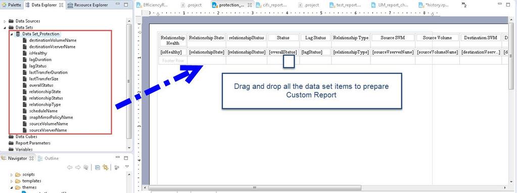 Views Palette. BIRT view shows the standard report items that can be added to your report using drag and drop. Outline. BIRT view that shows the structure of your report as a tree view. Navigator.