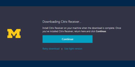 11. (IE only) If a window similar to the following displays, click Allow. 12. After installation is complete, click Continue. NOTE: If you get a browser message that says Open URL Citrix Receiver?