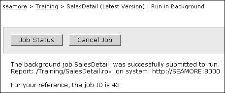 After you submit the job, a job confirmation page appears to confirm that the request was submitted, as shown in Figure 3-5.