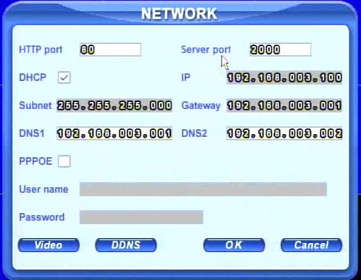 Digital Video Recorder User Manual 4.2.7 Network Configuration Click NETWORK to enter Network Configuration shown as Fig 4.13 Network Configuration. Fig 4.13 Network Configuration This unit supports DHCP, PPPoE, and DDNS.