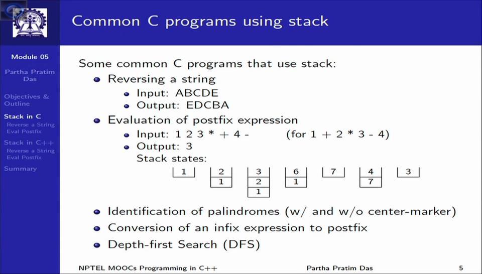 (Refer Slide Time: 04:15) So, let us also take a look in some of the common problems that we tried to solve using a stack, given a string.