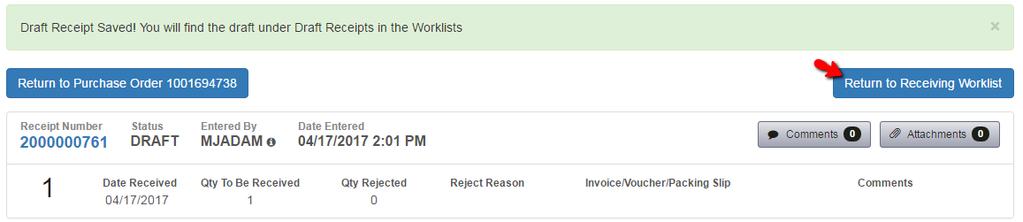 Receipt Confirmation Screen. A Draft Receipt Saved! message is displayed in green. Select Return to Receiving Worklist. Select Draft Receipts.