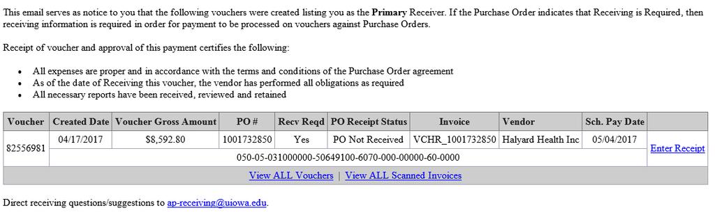 Receiving Email Notifications When receiving is required an email will be sent to the designated primary Receiver indicating a need for a Receipt.