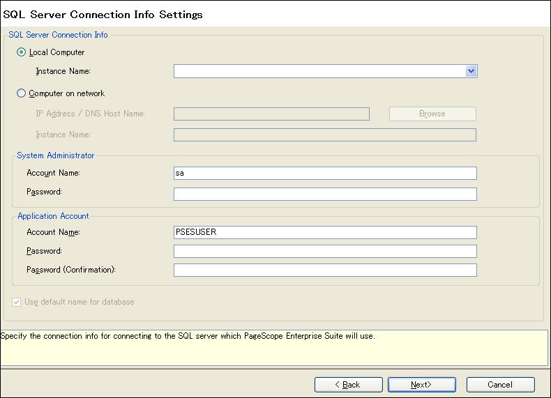 Enterprise Suite Installation and Settings 3 10 In the "SQL Server Connection Info Settings" window of "Enterprise Suite installer", configure the required information.