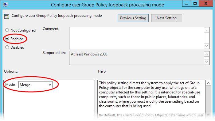2 Enable the policy, set Mode: to Merge, then click OK. See https://technet.microsoft.com/en-us/library/cc978513.aspx for more information about loopback processing.