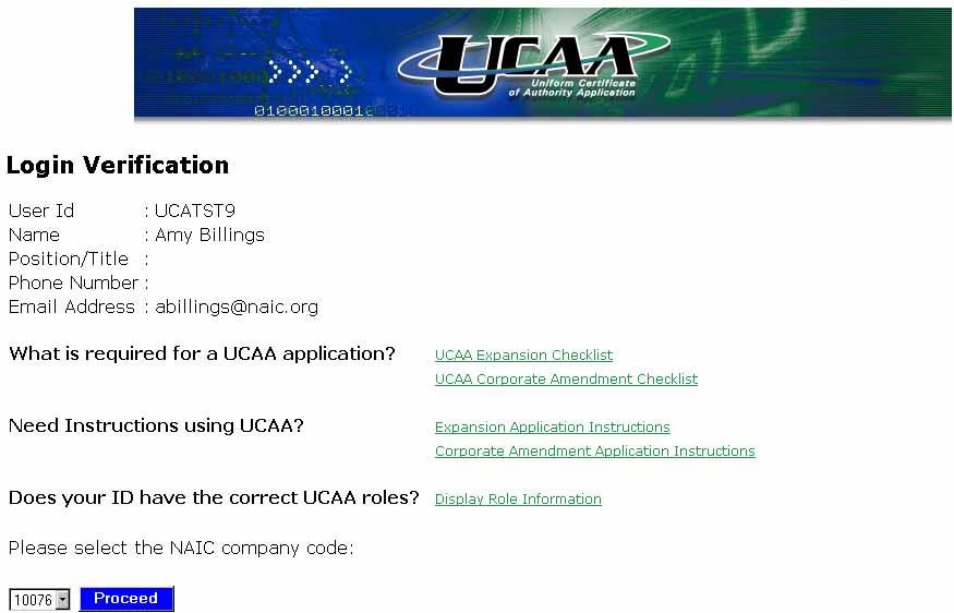 At the login page enter the User ID and Password and click the Submit button. User Role information is available from both the Insurance Industry Access page and the UCAA Expansion Request Login page.