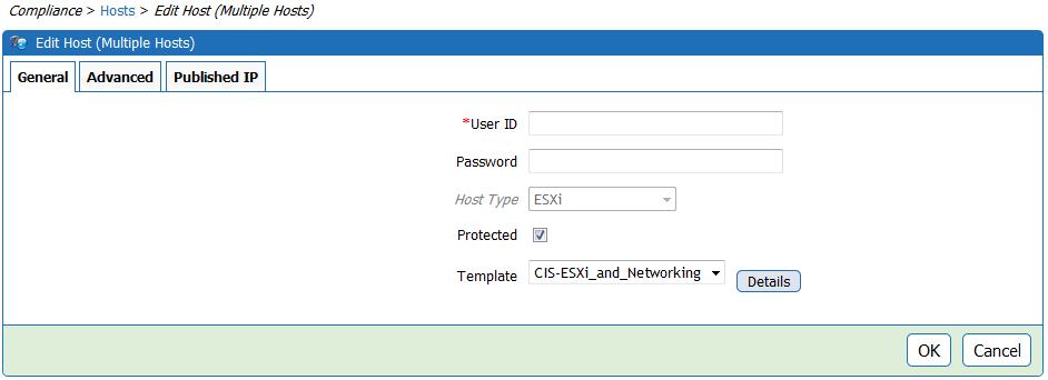 Post Installation Tasks Adding the First HTCC-Protected Host Note: Multiple host edit is only supported for hosts of the same type (e.g., ESXi only) that share the same root credentials.