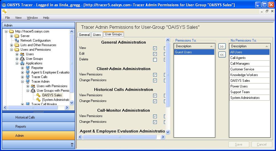 Tracer Call Monitor General: Allow or deny users/groups permission to track monitored calls and email recordings via the Call Monitor application.