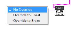 The neutral brake mode can also be overridden to Brake or Coast using the CONFIG BRAKE COAST VI. If No Override is selected then the Startup Brake Mode is used. 4.3.2.