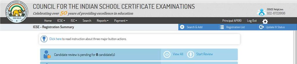 1. Go to the Payment Due row on the ICSE Registration Summary screen (Fig. 20). Fig. 20: Registration Summary screen showing number of Payment Due Candidates 2.