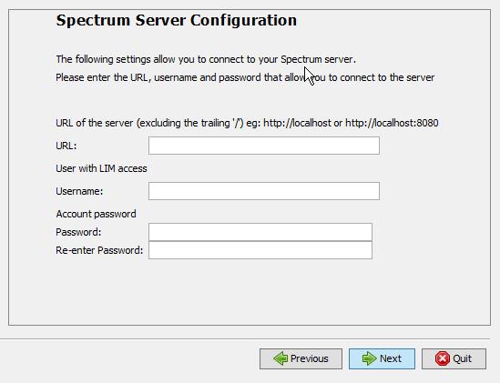 The Spectrum Server Configuration dialog box will appear. The following settings allow you to connect to your Spectrum server. 34.