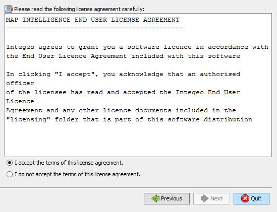 Map Intelligence End User License Agreement dialog box. 5. Click the I accept the terms of this license agreement radio button to accept the terms of the license agreement. 6.