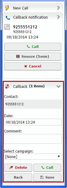 Processing Voicemail and Callbacks Managing Callbacks 3 Process as needed: Call: a When done, click Hang up, Finish, and select a disposition.