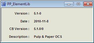 Note: In all communication with us regarding questions or complains about the functions in the Pulp&Paper libraries please add a printout from these elements. 1.