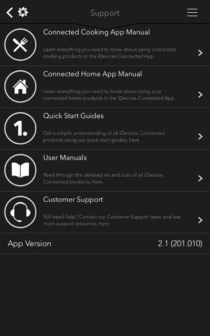Support Connected Cooking App Manual Learn about using your idevices Connected cooking products with the app and a detailed look at the many features for them.