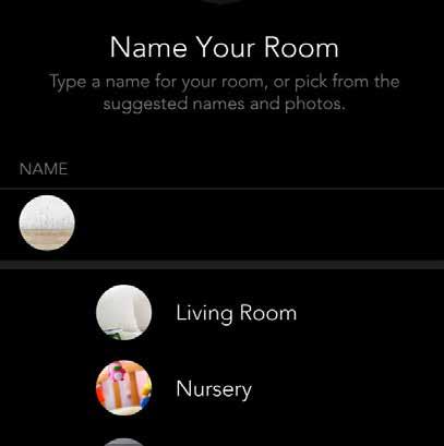 Set Up Room Name Your Room Give your Room a custom name or select from one of the suggested names and photos to make it easy to recognize.