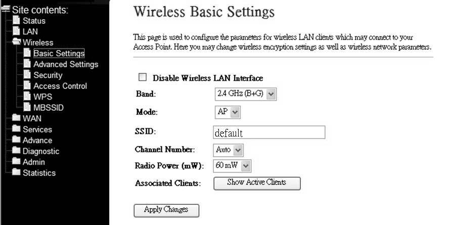 3.2 Wireless Configuration This section provides the wireless network settings for your WLAN interface. The wireless interface enables the wireless AP function for ADSL modem. 3.2.1 Basic Setting This page contains all of the wireless basic settings.