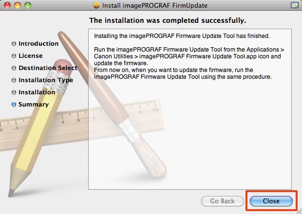 When the following screen is displayed, click the [Close] button. Installing the Firmware Update Tool has finished. 2-3.