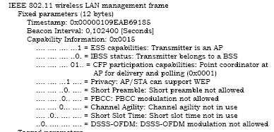Service Set IDentifier (SSID) Ł Ł Ł Name of the WLAN network Plain text (ascii), up to 32