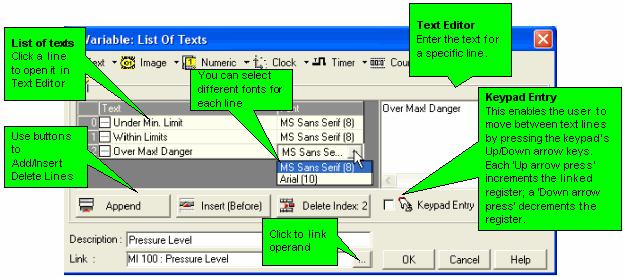 VisiLogic Software Manual - HMI Displays Inserting and Defining the Variable 1. Create a Variable field, and then select List of Texts: by Pointer. 2.