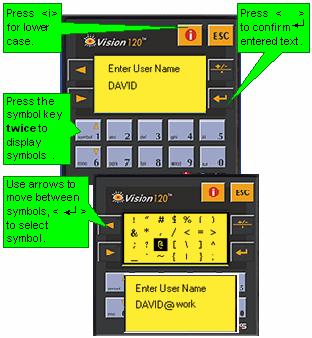 Vision: Standard Keypad Vision: Touchscreen models There are 2 types of Vision
