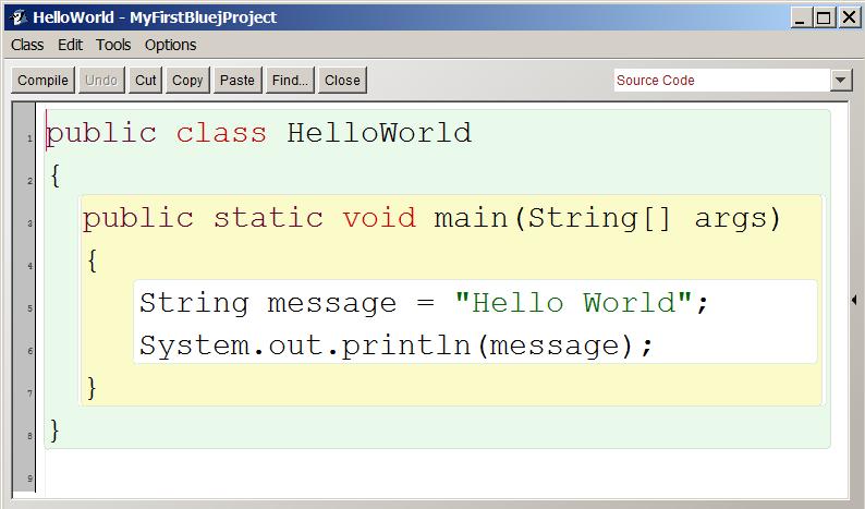 1.5. USING BLUEJ TO RUN HELLOWORLD 17 5. Double-click the image in the project representing HelloWorld... the BlueJ editor opens showing you the contents.