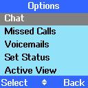 To create a new chat or Down key to select the buddy you want to send a chat to. Options Chat to enter the Chat menu.