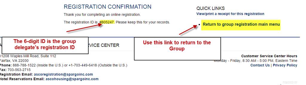 Step 11: Registration confirmation - please keep the delegate s 6-digit registration ID for your records How to get an invoice and make a payment: Step 1: Select