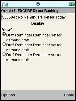 Reminders Reminder (Screen 1) (Screen 2) 6. Select Exit option to exit. 7.