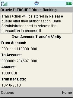 Own Account Transfer (Screen 1) 7. Click the Confirm button from the options.
