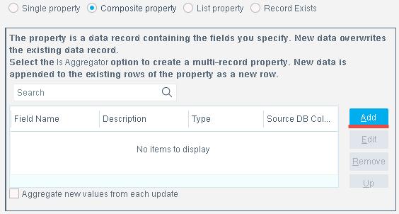 a. Select Add. The Sub-property dialog box opens. b. Configure the Sub-property parameters: Field Name Description Source DB Column Data Type Create Inventory Key Enter the name of the composite property.