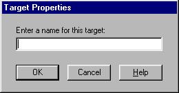 3. Type a name for the target in the edit box; it can be up to 30 characters long. This name will appear in the target list of the Link Properties dialog.