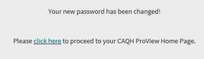 The Password Change confirmation (see Figure 08) will appear when your password has been