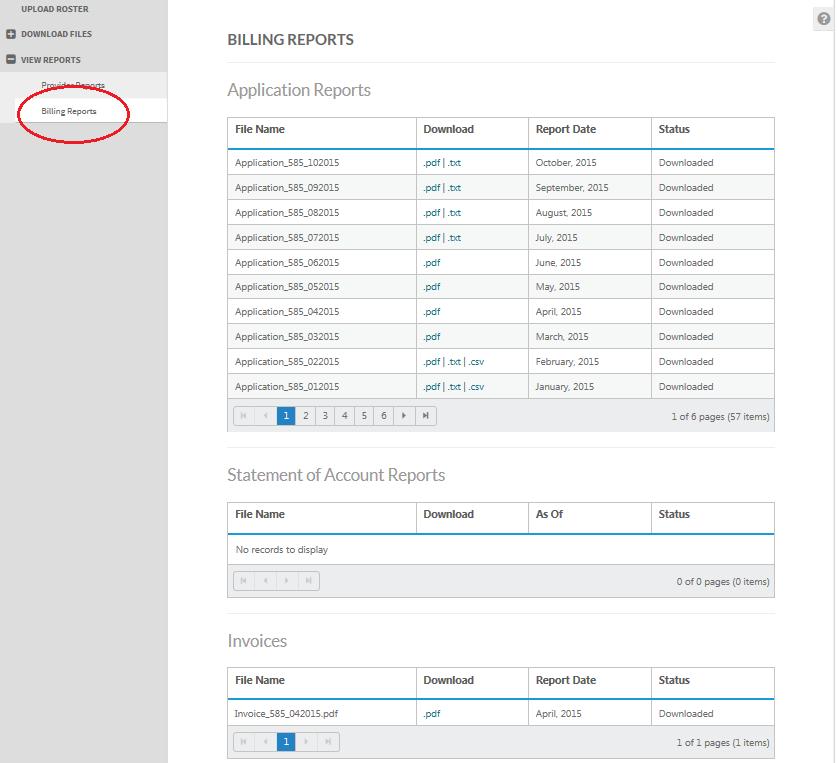View Billing Reports Click on Billing Reports to view your Participating Organization s billing reports and invoices (See Figure 52). You must have the appropriate permissions to access this option.