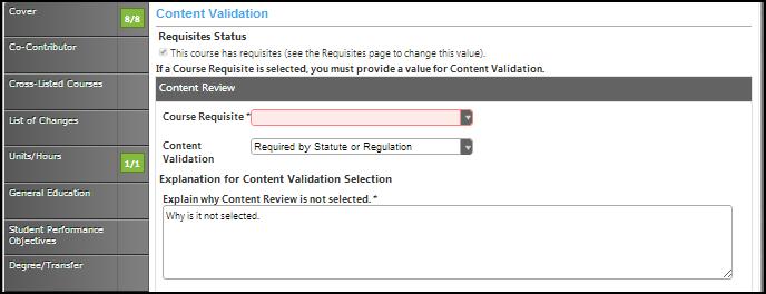 Content validation To add Content Review select Add New Item button. Use the dropdown menu to choose the Course Requisite and Content Validation.