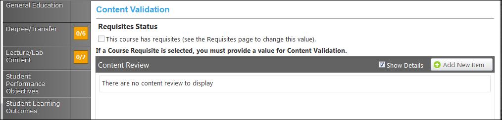 Content validation To add content review select add new item