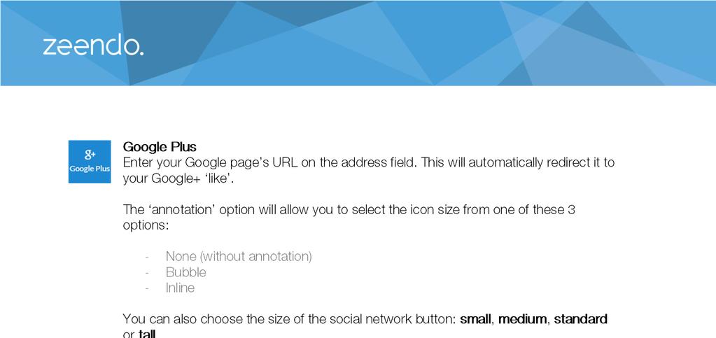 Google Plus Enter your Google page s URL on the address field. This will automatically redirect it to your Google+ like.