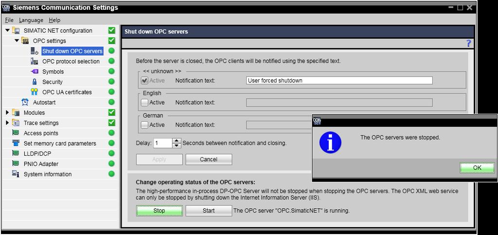3.4 Implementation of OPC symbol files The merged OPC symbol file needs to be implemented in SIMATIC NET OPC Server. 1. Open Communication Settings and select Shut down OPC Servers (1). 2.