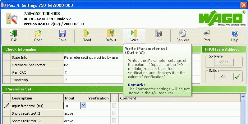 50 PROFIsafe Modules V2 ipar (75x-66x/000-003) 3.3.2.6 Write Module Settings After changing a module parameter, the Write function is used in the configuration dialog to temporarily save the date to the PROFIsafe module.