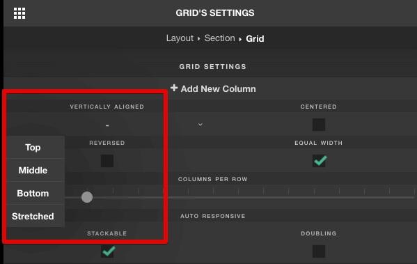All Grid settings on backend Grid Setting Add New Column: You can add more one column per one time you click on icon Vertically aligned: You can select one of the aligns