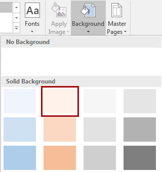 The following will show you how to change your background: 1. From the Page Design tab, click Background. Figure 18 - Page Design: Background 2.