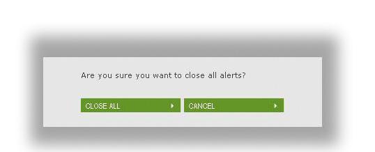 Click the CLOSE ALERT button to confirm. You will be returned to the Alert List screen.
