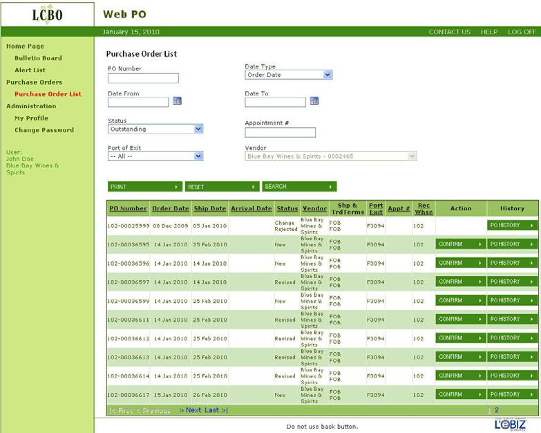 PURCHASE order LIST section 4 viewing purchase orders and alerts The first action taken as part of the Web PO process is the LCBO s email notification to a Supplier that a PO has been issued.