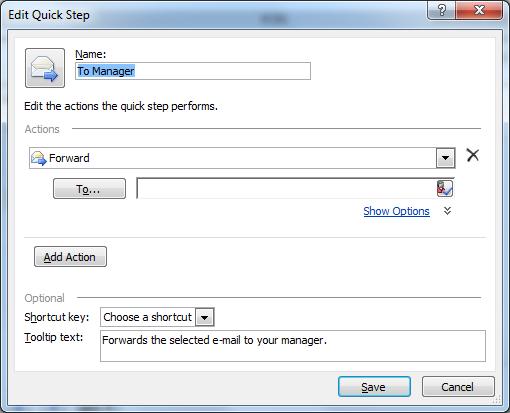 In the Quick Step box, click the Quick Step that you want to change, and then click Edit. 3.